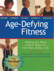 Age-Defying Fitness: Making the Most of Your Body for the Rest of Your Life By Marilyn Moffat, Carole B. Lewis Cover Image