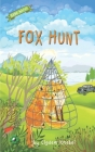 Fox Hunt: Decodable Chapter Book for Kids with Dyslexia By Cigdem Knebel Cover Image