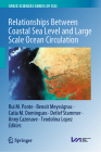 Relationships Between Coastal Sea Level and Large Scale Ocean Circulation By Rui M. Ponte (Editor), Benoit Meyssignac (Editor), Catia M. Domingues (Editor) Cover Image