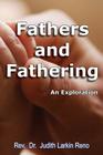 Fathers and Fathering: An Exploration Cover Image