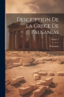 Description De La Grece De Pausanias; Volume 6 Cover Image