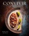 Convivir: Modern Mexican Cuisine in California's Wine Country Cover Image