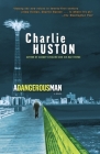 A Dangerous Man: A Novel (Henry Thompson #3) By Charlie Huston Cover Image