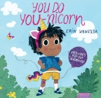 You Do You-nicorn By Erin Vanessa Cover Image