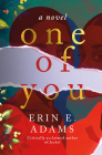 One of You: A Novel By Erin E. Adams Cover Image