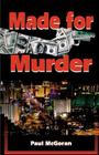 Made For Murder By Paul McGoran Cover Image