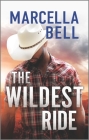 The Wildest Ride By Marcella Bell Cover Image