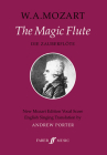 The Magic Flute: Vocal Score (Faber Edition) By Wolfgang Amadeus Mozart (Composer) Cover Image