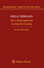 Antitrust Settlements: How a Simple Agreement Can Drive the Economy Cover Image