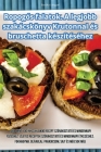 Ropogós falatok. A legjobb szakácskönyv Krutonnal és bruschetta készítéséhez Cover Image