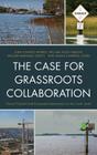 The Case for Grassroots Collaboration: Social Capital and Ecosystem Restoration at the Local Level Cover Image