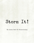 Storm It! - The Little Book for Brainstorming By Teecee Design Studio Cover Image