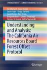 Understanding and Analysis: The California Air Resources Board Forest Offset Protocol (Springerbriefs in Environmental Science) By Eric Marland, Grant Domke, Jason Hoyle Cover Image