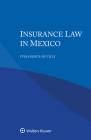 Insurance Law in Mexico By Yves Hayaux-Du-Tilly Cover Image