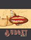 Budget Money: Monthly Budget Tracking with Guide with List of Income, Monthly - Weekly Expenses and Monthly Bill Organizer Aeronauti (Vintage Classics #12) Cover Image