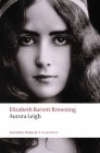 Aurora Leigh (Oxford World's Classics) By Elizabeth Barrett Browning, Kerry McSweeney (Editor) Cover Image