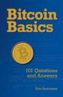Bitcoin Basics: 101 Questions and Answers Cover Image