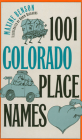 1001 Colorado Place Names By Maxine Benson Cover Image