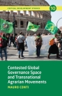 Contested Global Governance Space and Transnational Agrarian Movements By Mauro Conti Cover Image