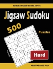 Jigsaw Sudoku: 500 Hard Puzzles By Khalid Alzamili Cover Image