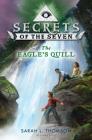 The Eagle's Quill (Secrets of the Seven) Cover Image