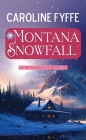 Montana Snowfall By Caroline Fyffe Cover Image