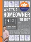 What's a Homeowner to Do? By Stephen Fanuka, Edward Lewine Cover Image