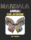 Mandala di animali con aforismi: Album di animali da colorare Cover Image