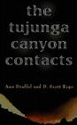 The Tujunga Canyon Contacts By Ann Druffel, D. Scott Rogo Cover Image