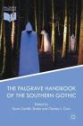 The Palgrave Handbook of the Southern Gothic Cover Image