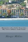 Memoirs of a Solo Traveler - My Love Affair with Italy By Margie Miklas Cover Image