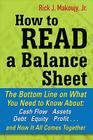 How to Read a Balance Sheet: The Bottom Line on What You Need to Know about Cash Flow, Assets, Debt, Equity, Profit...and How It All Comes Together Cover Image