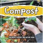 Compost: Children's Science And Nature Book Cover Image