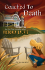 Coached to Death (A Cat & Gilley Life Coach Mystery #1) Cover Image