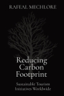 Reducing Carbon Footprint: Sustainable Tourism Initiatives Worldwide Cover Image