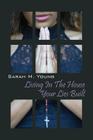 Living in the House Your Lies Built By Sarah M. Young Cover Image
