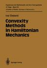 Convexity Methods in Hamiltonian Mechanics (Ergebnisse Der Mathematik Und Ihrer Grenzgebiete. 3. Folge / #19) By Ivar Ekeland Cover Image
