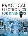 Practical Electronics for Inventors, Third Edition Cover Image