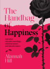 Handbag of Happiness: And other misunderstandings, mistakes and misadventures Cover Image