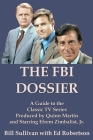 The FBI Dossier By Bill Sullivan, Ed Robertson (With) Cover Image