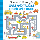 Richard Scarry's Cars and Trucks Touch-and-Trace By Richard Scarry Cover Image