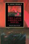 The Cambridge Companion to the Latin American Novel (Cambridge Companions to Literature) Cover Image
