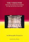 The Visigoths from the Migration Period to the Seventh Century: An Ethnographic Perspective (Studies in Historical Archaeoethnology #4) By Peter Heather (Editor), Ana Jimenez Garnica (Contribution by), Andreas Schwarcz (Contribution by) Cover Image