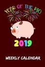 Year of the Pig 2019: Weekly Calendar Cover Image