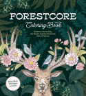 Forestcore Coloring Book: Embrace the Earthy, the Rustic, and the Romantic Side of Nature (Chartwell Coloring Books) By Editors of Chartwell Books Cover Image