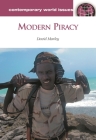 Modern Piracy: A Reference Handbook (Contemporary World Issues) Cover Image