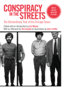 Conspiracy in the Streets: The Extraordinary Trial of the Chicago Seven By Jon Wiener (Editor), Tom Hayden (Afterword by), Jules Feiffer (Illustrator) Cover Image