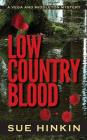 Low Country Blood By Sue Hinkin Cover Image