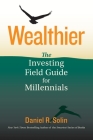 Wealthier: The Investing Field Guide for Millennials Cover Image