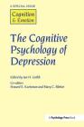 The Cognitive Psychology of Depression: A Special Issue of Cognition and Emotion (Special Issues of Cognition and Emotion) Cover Image